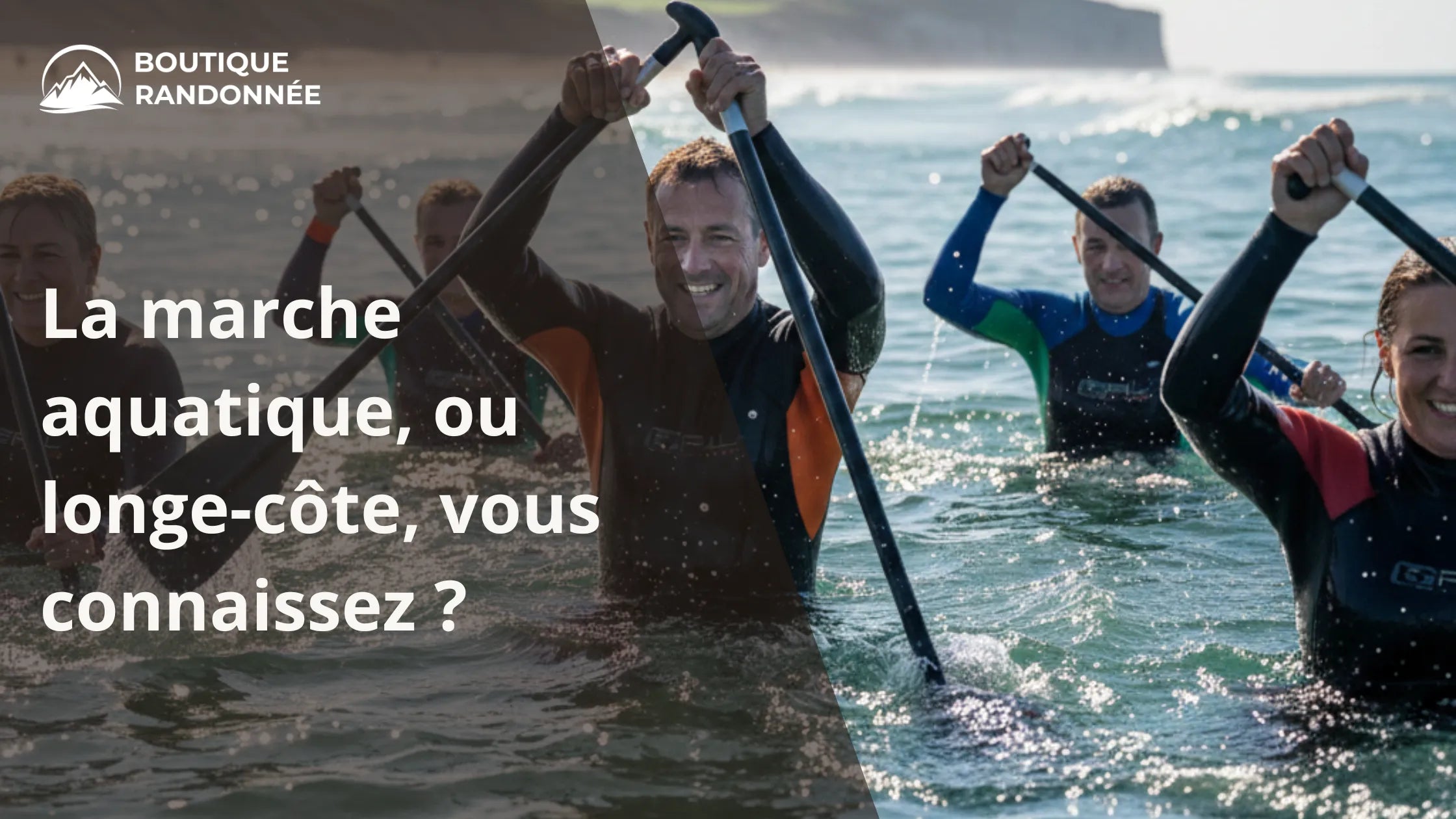 La marche aquatique, ou longe-côte, vous connaissez ?