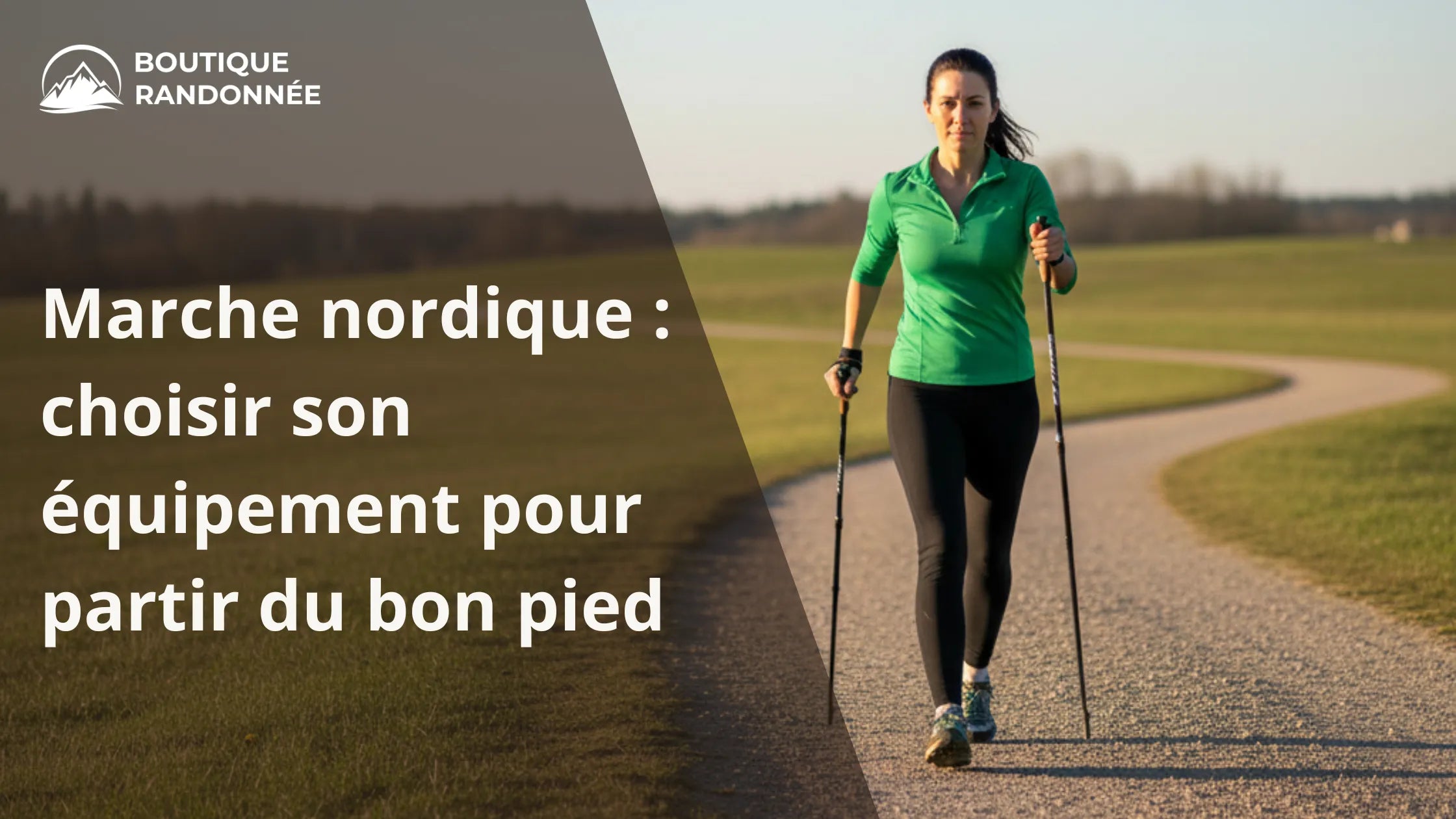 Marche nordique : choisir son équipement pour partir du bon pied